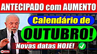 ✅URGENTE! INSS ANTECIPA e AUMENTA PAGAMENTO! NOVO CALENDÁRIO de OUTUBRO SAIU AGORA!