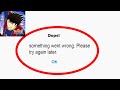 Fix Captain Tsubasa Oops Something Went Wrong Error | Fix Captain Tsubasa went wrong error | PSA 24