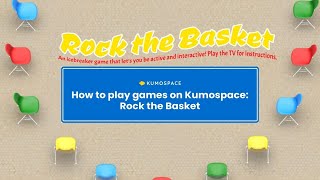 How to play games on Kumospace: Rock the Basket