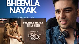 Bheemla Nayak Title Song Reaction | Pawan Kalyan | Rana Daggubati | Saagar K C| Trivikram | Thaman S