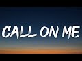 Eric Prydz - Call On Me (Lyrics)