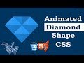 Pure css animation tutorial | Animated diamond shape css effect | cool css effects 2018