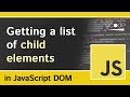 ParentNode.children Property - Javascript DOM Tutorial For Beginners