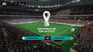 FIFA WORLD CUP 2022 ARGENTINA VS PORTUGAL | FIFA 23 PC GAME PLAY