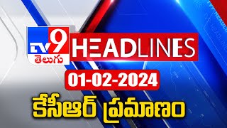 కేసీఆర్ ప్రమాణం | Top Telugu News headlllines | 01-02-2024 - TV9