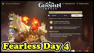 On the Trail of Behemoths FEARLESS DAY 4 Tyrant of Fire and Iron Genshin Impact