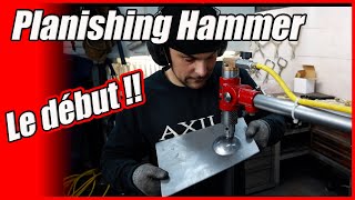 Planishing Hammer, la base et je fabrique mon support permanent.