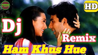 Ham Khush Huye (HD) | Ek Rishtaa: The Bond Of Love Song| Amitabh Bachchan |Akshay Kumar |Juhi Chawla