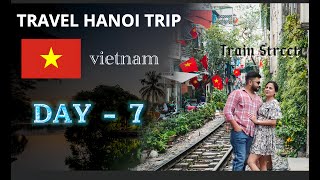 Vietnam Mein Yeh kya Dekh lia? Hanoi Ka Train Street Experience! 😱 |  Da Nang Se Hanoi Tak Ka Safar