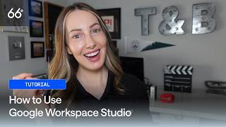 How to Use Google Workspace Studio | Advanced Tutorial & Productivity Tips | 66degrees