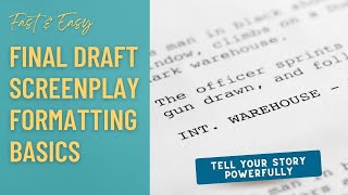 Screenplay Formatting Basics Final Draft