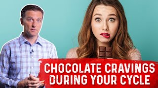 Why Women Crave Chocolate During Their Menstrual Cycle? – Dr. Berg on Period Cravings
