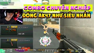 ► Bình luận Đột Kích - Trên tay combo chuyên nghiệp - AK47 CFS ft Colt1911 CFS - Tú Lê