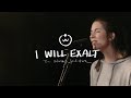 I Will Exalt (Live) |The Worship Initiative feat. Bethany Barnard