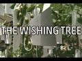 Yoko Ono's Wishing Tree (2008) Yoko Ono's Wishing Tree (2008)