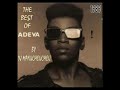 THE BEST OF ADEVA MIX BY DJ MANUCHEUCHEU