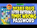 how to disable erase data after entering 10 times wrong password on iPhone 2023
