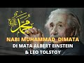 Prophet Muhammad SAW in the eyes of Albert Einstein and Leo Tolstoy