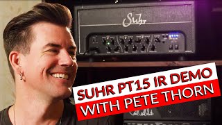 Suhr PT15 IR Demo with Pete Thorn | #TGU19 - Warren Huart: Produce Like A Pro