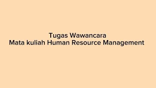 Video Wawancara di bidang marketing  | Human Resource Management  I Kelompok 6A