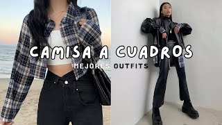 Mejores outfits con Camisa a Cuadros 🎇 | moonlight