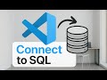 Connect to MS SQL Server Database in Visual Studio Code