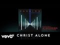 Passion - In Christ Alone (Lyrics And Chords) ft. Kristian Stanfill
