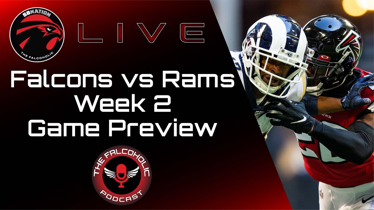 Falcons Vs Rams Week 2 Game Preview With Allen Strk Youtube