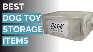 🌵 10 Best Dog Toy Storage Items (Pet Zone, Woodlore, and More)