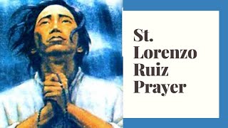 A 2020 POWERFUL PRAYER TO ST LORENZO RUIZ