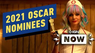 2021 Oscar Nominations Announced - IGN Now