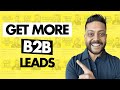 B2B Marketing Strategy: How To Get More Leads For B2B Businesses