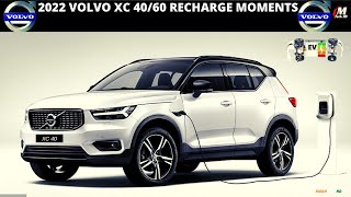 2022 New Volvo XC60 Recharge - XC40 Recharge Specifications & Moments