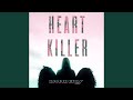 Heart Killer (feat. Kafetti)