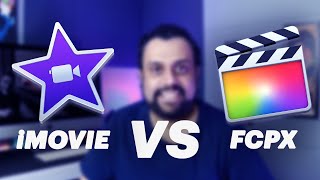 iMovie vs Final Cut Pro X