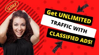 How To Get UNLIMITED Traffic With Classified Ads | Classified Submissions Review