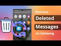 [2 Ways] How to Retrieve Deleted Messages on Samsung 2025