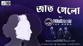 Jaat Gelo by @CatalystTheBand