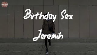Jeremih - Birthday Sex (Lyric Video)