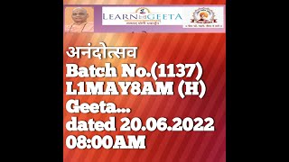 Geeta Pariwar Anandotsav20.06.2022 at 0800AM