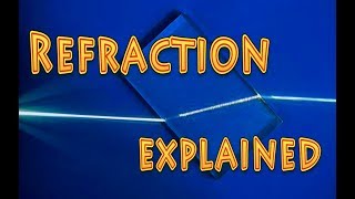 What is Refraction ? Using pHET to demonstrate and explain