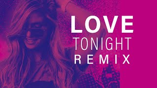 Love Tonight (Remix) DJ SARFRAZ Shouse