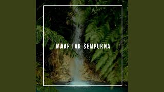 DJ MAAF TAK SEMPURNA