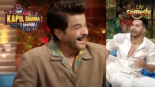 Funny Stories About Anil Kapoor By Varun Dhawan | The Kapil Sharma Show | Celebrity Special