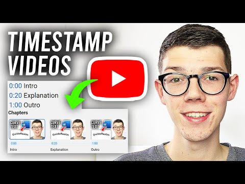 How To Add Timestamps & Chapters To YouTube Video – Full Guide