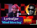 This is mind blowing!! Lyrical joe - BURNING BRIDGES (Verse) [official video]