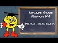 Arcade Game Repair 101 - Digital Logic and Logic Probes!