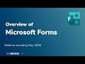 Microsoft Forms overview  - webinar  - May 2026