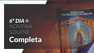 Festa da Padroeira 2020 - Novena Solene 6º Dia