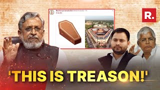 'Prosecute RJD for treason!': BJP's Sushil Modi rages as 'New Parliament - Coffin' comparison
